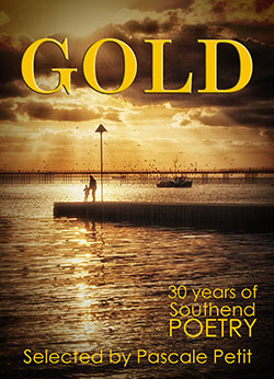 Gold - 30 years of Southend Poetry